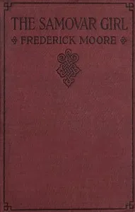 The Samovar Girl — Frederick Ferdinand Moore cover