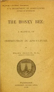 The honey bee: a manual of instruction in apiculture cover