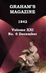 Graham's Magazine, Vol. XXI, No. 6, December 1842 — Various cover