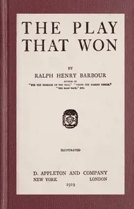 The play that won — Ralph Henry Barbour cover