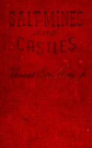 Salt mines and castles: The discovery and restitution of looted European art — Thomas Carr Howe cover
