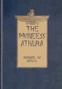 The Princess Athura: A romance of Iran — Samuel W. Odell cover