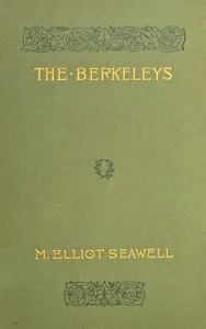 The Berkeleys and their neighbors — Molly Elliot Seawell cover