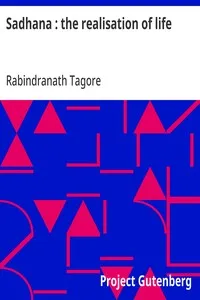 Sadhana : the realisation of life cover