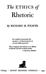 The ethics of rhetoric cover
