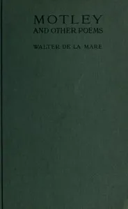 Motley, and other poems — Walter De la Mare cover