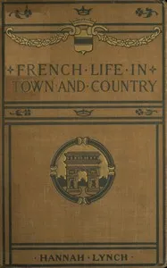 French life in town and country — Hannah Lynch cover