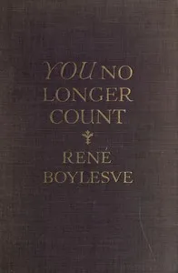 You no longer count (Tu n'es plus rien!) — René Boylesve cover