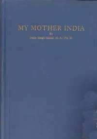 My mother India — Dalip Singh Saund cover