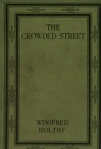 The Crowded Street — Winifred Holtby cover