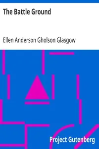 The Battle Ground — Ellen Anderson Gholson Glasgow cover