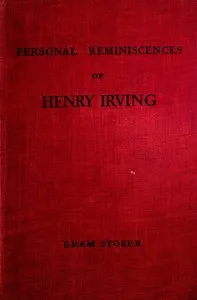 Personal reminiscences of Henry Irving — Bram Stoker cover