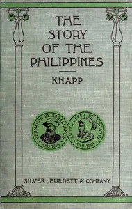 The story of the Philippines, for use in the schools of the Philippine Islands — Adeline Knapp cover