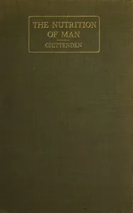 The nutrition of man cover