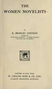 The women novelists — R. Brimley (Reginald Brimley) Johnson cover