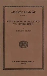 On reading in relation to literature — Lafcadio Hearn cover