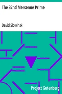 The 32nd Mersenne Prime: Predicted by Mersenne — David Slowinski cover
