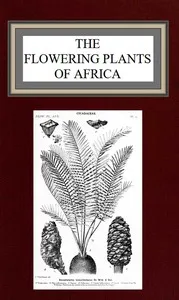 The flowering plants of Africa: An analytical key to the genera of African phanerograms — Franz Thonner cover