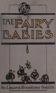The fairy babies — Laura Rountree Smith cover