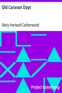 Old Caravan Days — Mary Hartwell Catherwood cover