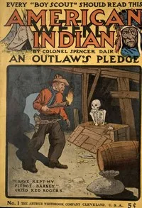 An outlaw's pledge; or, The raid on the old stockade — Spencer Dair cover
