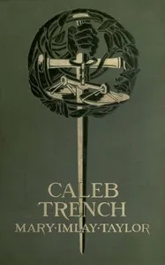 Caleb Trench — Mary Imlay Taylor cover