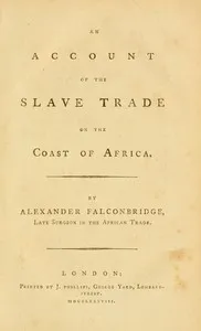 An account of the slave trade on the coast of Africa — Alexander Falconbridge cover