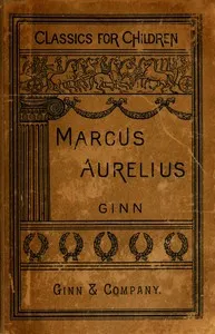Thoughts of Marcus Aurelius — Emperor of Rome Marcus Aurelius cover