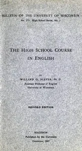 The high school course in English — Willard Grosvenor Bleyer cover