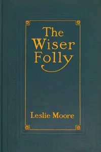 The wiser folly — LM (Leslie Moore) cover