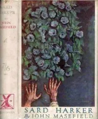 Sard Harker: A novel — John Masefield cover