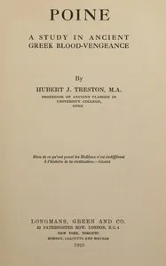 Poine: a study in ancient Greek blood-vengeance — Hubert Joseph Treston cover