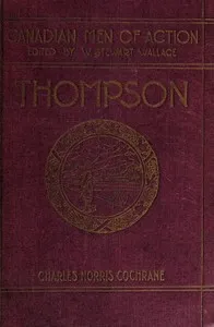 David Thompson, the explorer — Charles Norris Cochrane cover
