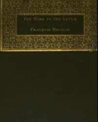 The kiss to the leper — François Mauriac cover