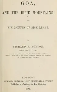 Goa and the Blue Mountains; or, Six months of sick leave cover