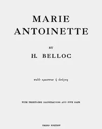 Marie Antoinette — Hilaire Belloc cover