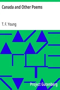 Canada and Other Poems — T. F. (Thomas Frederick) Young cover