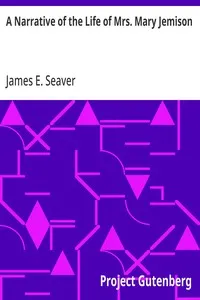 A Narrative of the Life of Mrs. Mary Jemison — James E. (James Everett) Seaver cover