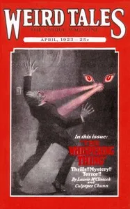 Weird Tales, Volume 1, Number 2, April, 1923: The unique magazine — Various cover