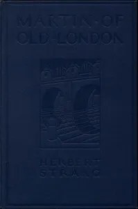 Martin of old London — Herbert Strang cover