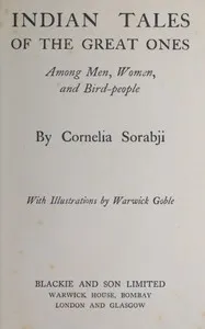 Indian tales of the great ones among men, women, and bird-people — Cornelia Sorabji cover