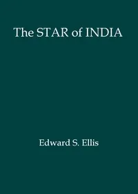The Star of India — Edward Sylvester Ellis cover