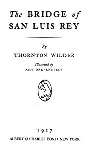 The bridge of San Luis Rey — Thornton Wilder cover