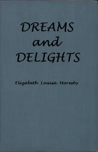 Dreams and delights — L. Adams (Lily Adams) Beck cover