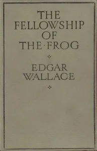 The Fellowship of the Frog — Edgar Wallace cover
