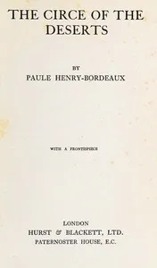 The Circe of the deserts — Paule Henry-Bordeaux cover