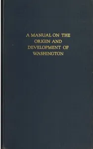 A manual on the origin and development of Washington cover