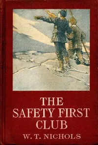 The Safety First Club — William Theophilus Nichols cover