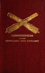 Reminiscences of the Cleveland Light Artillery — Anonymous cover