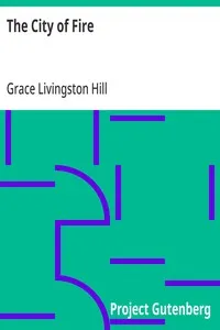 The City of Fire — Grace Livingston Hill cover